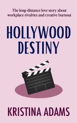 Hollywood Destiny Kristina Adams book cover